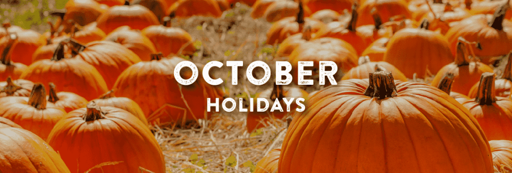 Holidays in October. Your Favorite Holidays and Celebartions. - World